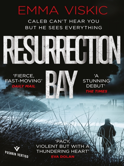 Resurrection Bay: A gripping, twisty thriller with unforgettable characters 책표지